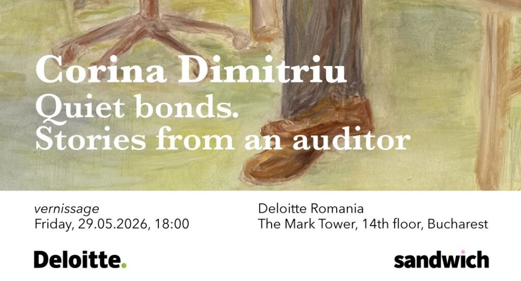 Spațiile Deloitte România din clădirea The Mark devin, pentru prima dată, gazda unei expoziții de artă semnate de Galeria Sandwich
