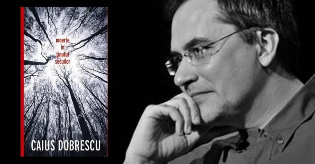 Cartea săptămânii: „Moarte în ținutul secuilor” de Caius Dobrescu